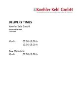 DELIVERY TIMES Koehler Kehl GmbH
