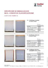SPECIFICHE DI IMBALLAGGIO INCL. CODICE DI CLASSIFICAZIONE FORMATO CARTA F I N E